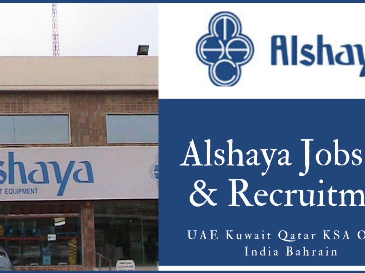 Alshaya Careers Recruitment New Job Vacancy Openings