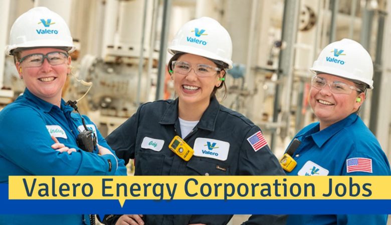 Valero Energy Corporation Job Vacancy in USA