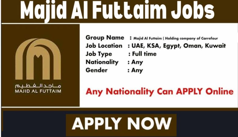 Majid Al Futtaim Jobs in UAE