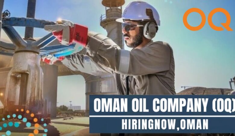 OQ Company Job Vacancies In Oman