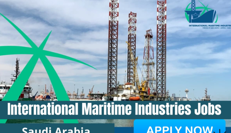 International Maritime Industries Saudi Arabia Jobs