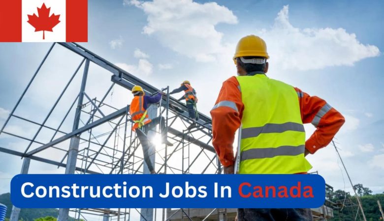 Construction Jobs in Canada