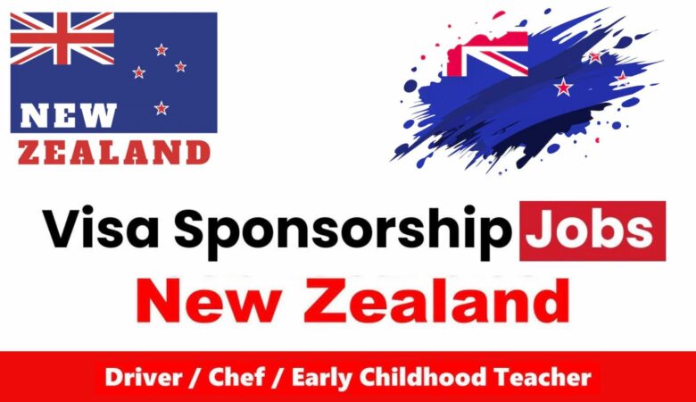 New Zealand Government Visa Sponsorship Jobs